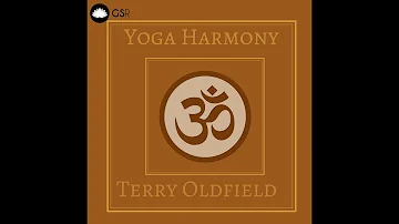 YOGA HARMONY ... Terry Oldfield ... Full Album