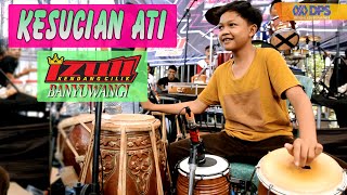 Kesucian Ati ~ cover KENDANG CILIK BANYUWANGI | Denik Armila