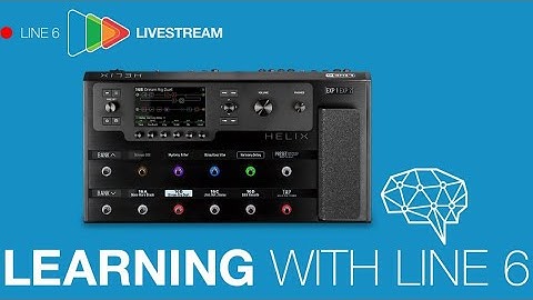Learning with Line 6 | Helix - Split Types
