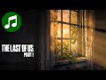 Relaxing the last of us part i music  title screen 10 hours  soundtrack  ost  hbo 