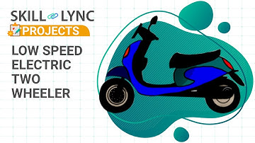 Modelling of a Low-Speed Electric Vehicle | Skill-Lync Projects | Ultimate Solidworks Program