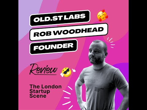 The London Starup Scene - Rob Woodhead - Interview #startup #founders #pitching #networking