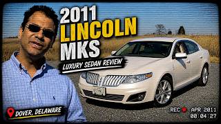 2011 Lincoln MKS Time Capsule Review: Lincoln's Forgotten Luxury Sedan | average guy tested