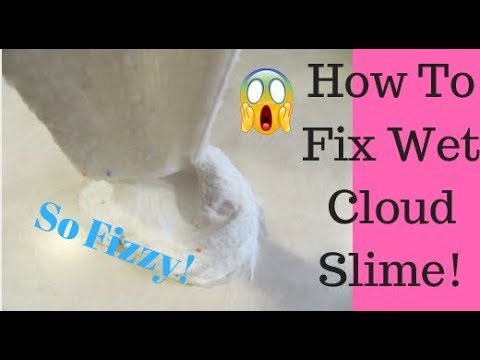 How To Fix A Wet And Stiff Cloud Slime