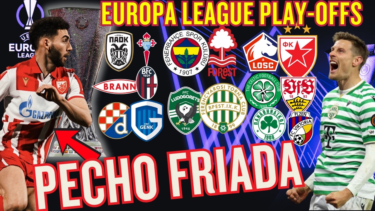 🔥 Opinión y Resumen Play-Offs (Vuelta) UEFA Europa League 2025/26 | Clasificados, sorpresas y drama