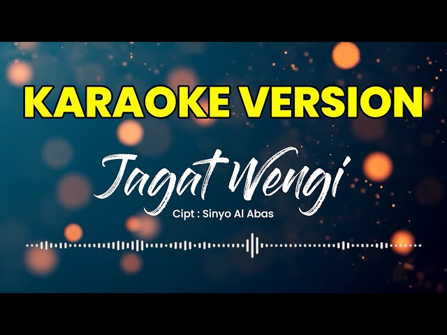 Jagad Wengi - KARAOKE ( Official Music Video ) class=