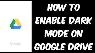 How to Enable Dark Mode in Google Drive