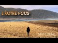 Sev edene  lautre nous clip officiel  nouvelle chanson franaise  pop meditative