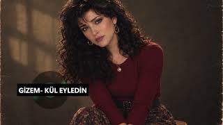 Gizem - Kül Eyledin (Damar Arabesk) گیزم - خاکسترم کردی جيزيم - جعلتني رماداً