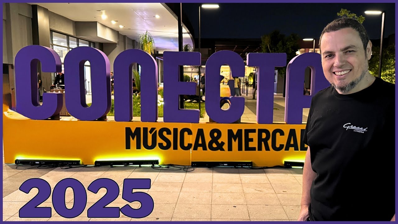 Conecta+ 2025 (Música & Mercado) - Feira da Música - Sergio Grassi Luthier
