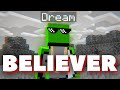 Dream Believer A Minecraft Manhunt Montage On Famous YouTuber Dream