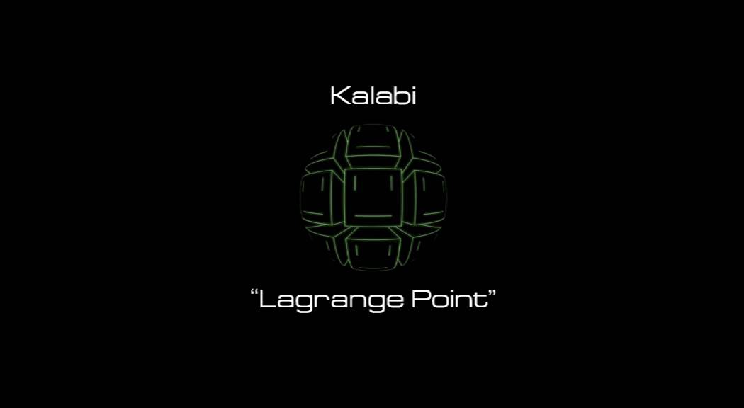 在 YouTube 上觀看「Kalabi - "Lagrange Point"」 在 YouTube 上觀看「Kalabi - "Lagrange Point"」