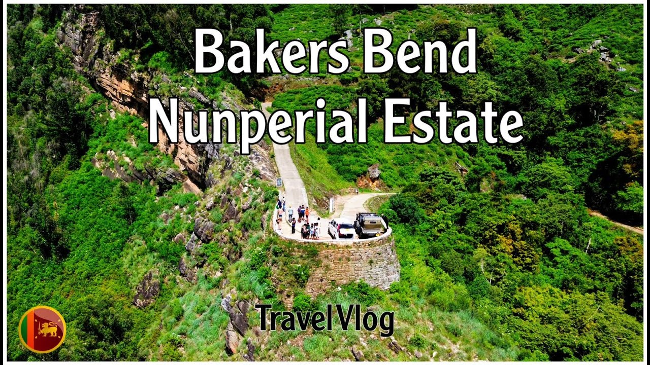 Nonperial Estate Baker's Bend | Belihuloya Sri Lanka - Travel Vlog 🇱🇰