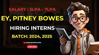EY, PITNEY BOWES Hiring Interns | Jobs For Freshers | Internships For 2024,2025 | IT Jobs