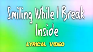 👉 Smiling While I Break Inside (Official Lyric Video) | Heartbreak Song 2025 | Harmonix