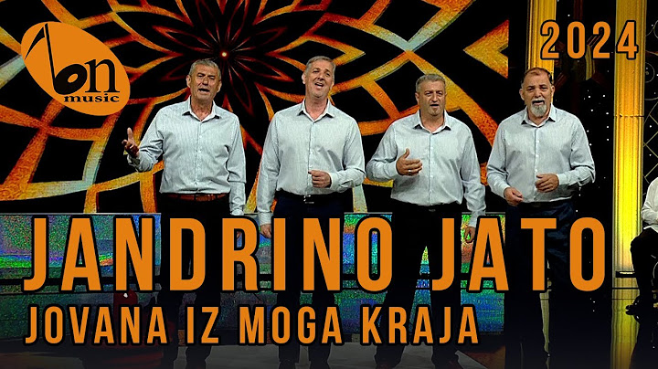 Jandrino Jato - Jovana iz moga kraja BN Music Etno 2024