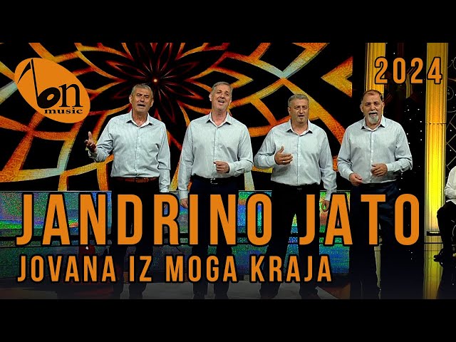 Jandrino Jato - Jovana iz moga kraja BN Music Etno 2024 class=