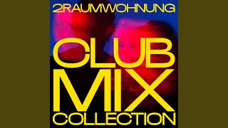 Besser geht&#39;s nicht- 2raum Club Edit