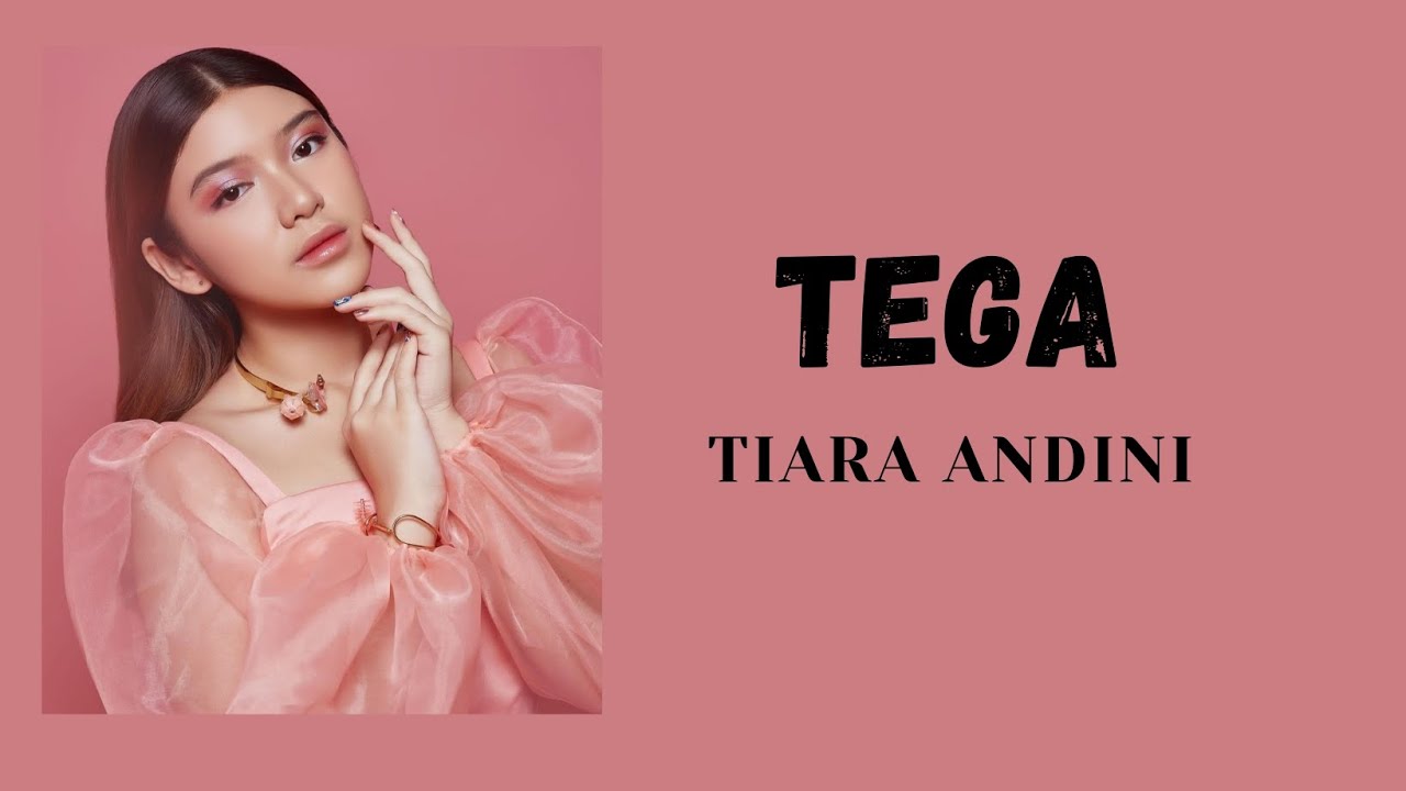 Tiara Andini - Tega ( Lirik Video ) - YouTube
