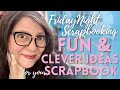 Fun and clever ideas for your scrapbooks