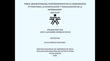 Funcionamiento de la herramienta Python para la manipulación y visualización de la información