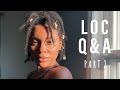 LOC Q&A Pt. 2 | Locs vs Dreads | Free Forming??? | My Loc Count etc.