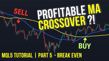 MQL5 Coding Tutorial || Profitable Moving Average EA || PT.5 - Break Even