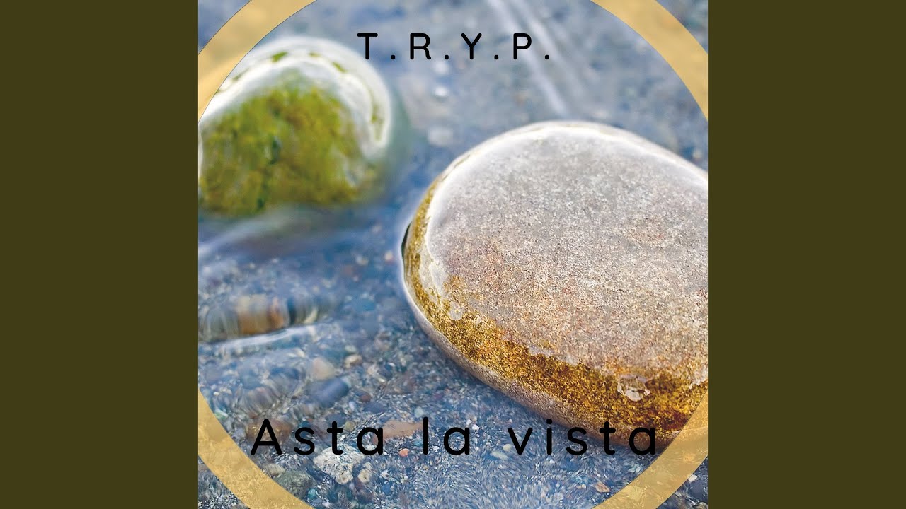 Asta la vista - YouTube