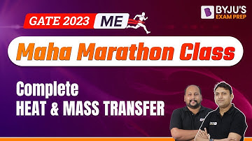 Complete Heat and Mass Transfer (HMT) | Marathon | GATE 2023 Mechanical Engineering (ME) Exam Prep