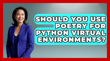 Should You Use Poetry For Python Virtual Environments? - Python Code School