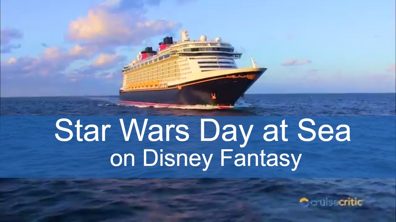 Sneak Peek Star Wars Day at Sea on Disney Cruise Line Video YouTube