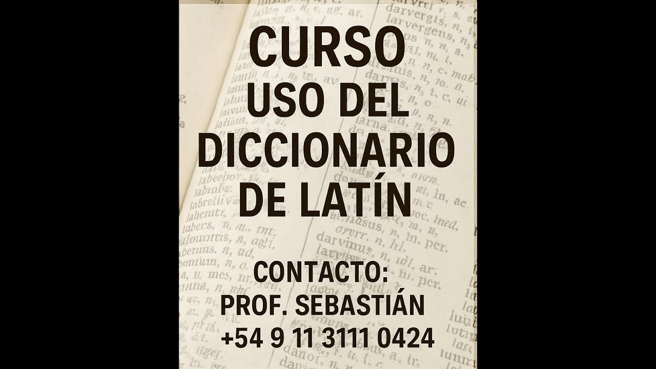 Curso USO DEL DICCIONARIO DE LATÍN! 6 CLASES!! 