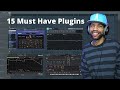 My top 15 must have plugins