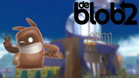 de Blob 2 (Part 11) playthrough | We are back and finishing off the Senate!