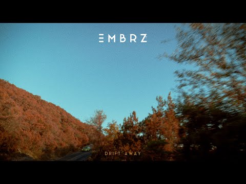 Смотреть клип Embrz - Drift Away