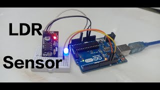 LDR sensor with led : How to use LDR sensor : LDR project with arduino : LDR