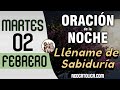 Oracion de la Noche de Hoy Martes 02 de Febrero - Tiempo De Orar