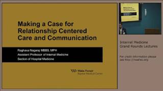 Making A Case For Relationship Centered Care And Communication