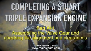 COMPLETING A STUART TRIPLE EXPANSION ENGINE - PART #41