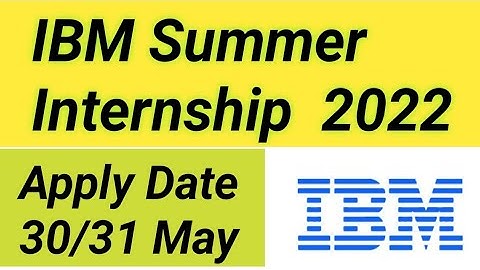 IBM summer Internship 2022 agya | @Vikasteach #ibm #summer #internship