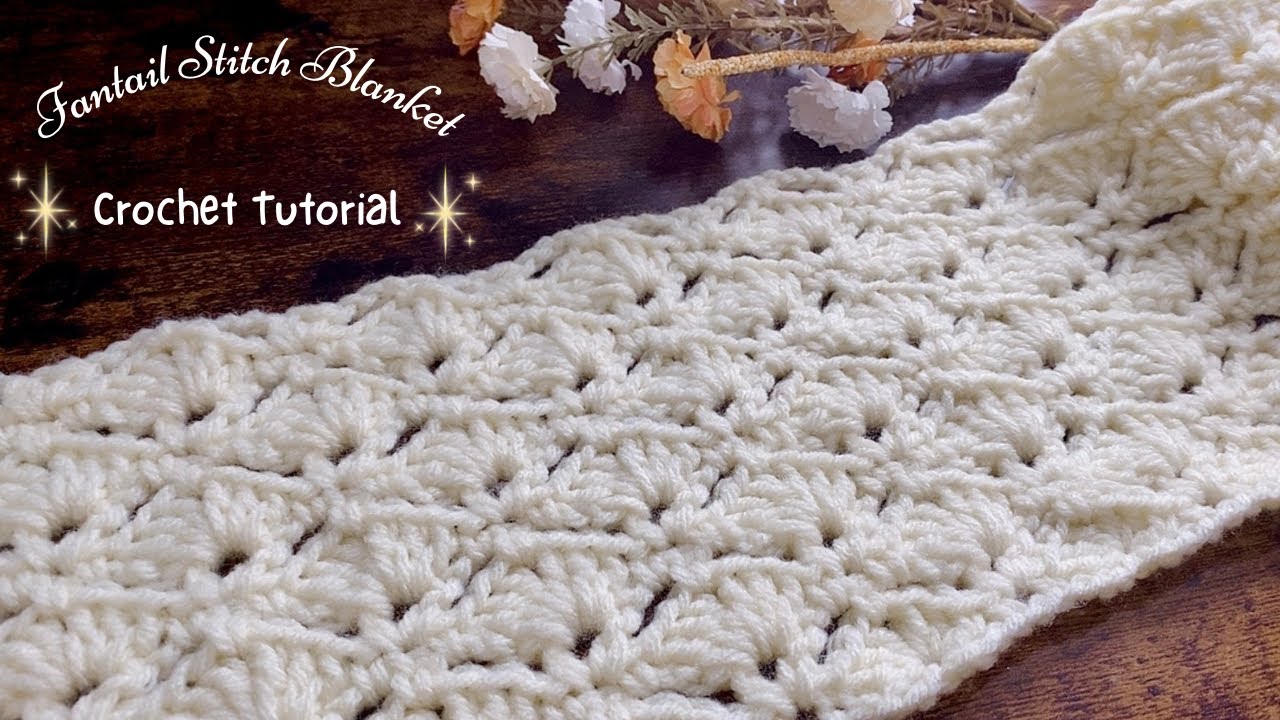 How to make a lacey crochet blanket | The fantail stitch