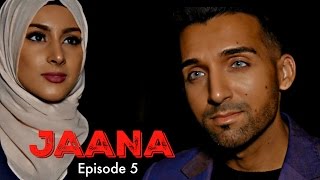 JAANA | Episode 5 | Sham Idrees