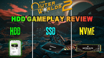 HDD vs SSD vs NVMe in The Outer Worlds 2 | HDD Gameplay Review | SSD Required?