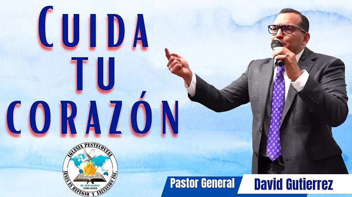 IglesiaJRS  Cuida Tu Corazon - Pastor General Davi...