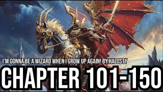 [NEW] I’m Gonna Be a Wizard When I Grow up Again! Chapter 101-150