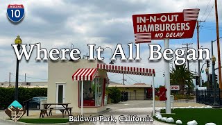 Birthplace of a California Icon - Visiting the Site of the First In-N-Out Burger