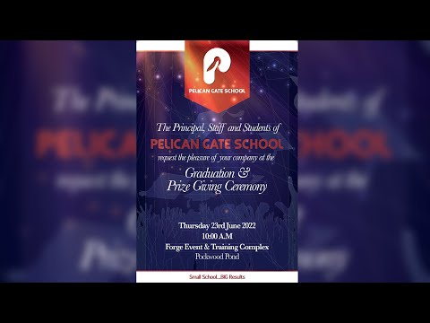 Pelican Gates School Graduation and Prize Giving Ceremony 2022