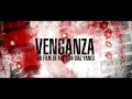 VENGANZA - Bande Annonce