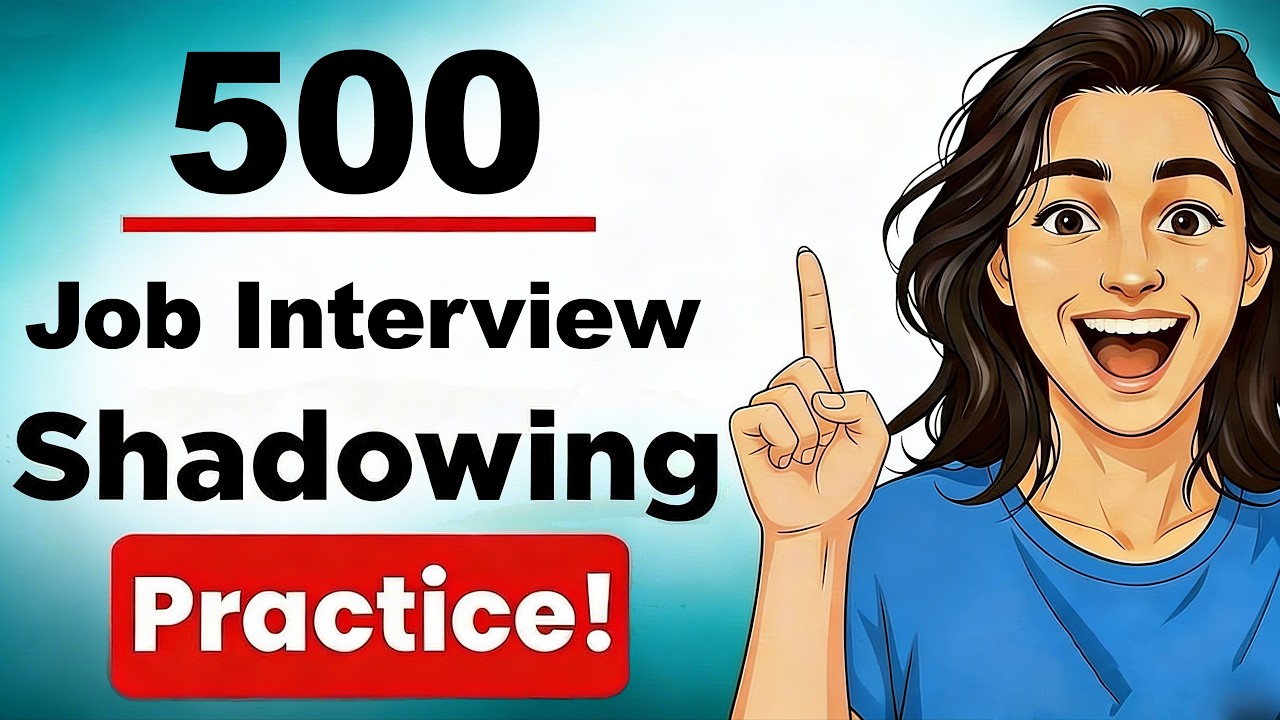 500 Job Interview Questions & Answers in English | Shadowing Practice ...