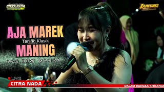 Download Lagu AJA MAREK MANING // CITRA NADA LIVE DESA PULOLAMPES // KEC.BULAKAMBA - KAB.BREBES MP3